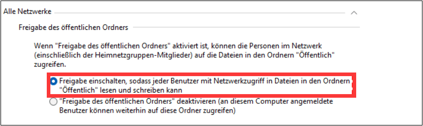 Freigabe einschauten, sodass jeder Benutzer mit Netzwerkzugriff in Dateien in den Ordnern Öffentlich lesen und schreiben kann