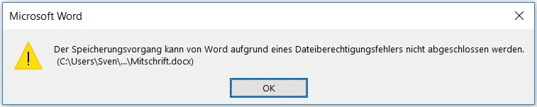 Der Speicherungsvorgang kann von Word aufgrund eines Dateiberechtigungsfehlers nicht abgeschlossen werden